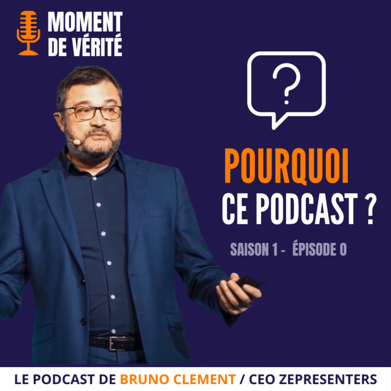 Logo ou image de l'épisode inaugural du podcast 'Moment de Vérité' de Zepresenters